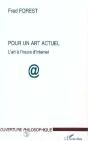 Pour Un Art Actuel ; L'Art À L'Heure D'Internet - Preview