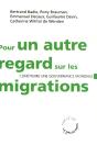 Pour Un Autre Regard Sur Les Migrations - Preview
