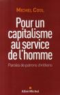 Pour Un Capitalisme Au Service De L'Homme ; Paroles De Patrons Chrétiens - Preview