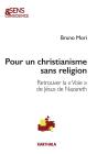 Pour Un Christianisme Sans Religion - Preview