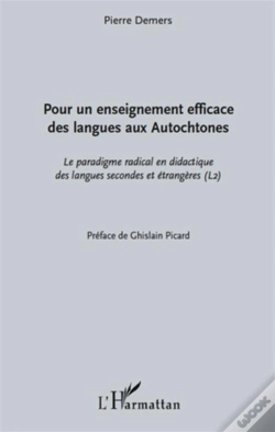 Capa do artigo Pour Un Enseignement Efficace Des Langues Aux Autochtones ; Le Paradigme Radical En Didactique Des Langues Secondes Et Étrangères