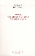 Pour Un Humanisme Numérique