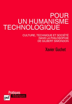 Capa do artigo Pour Un Humanisme Technologique ; Culture, Technique Et Société Dans La Philosophie De Gilbert Simondon