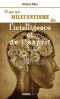 Pour Un Militantisme De L'Intelligence Et De L'Esprit - Preview