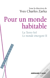 Pour Un Monde Habitable Tome 2 ; La Terre-Sol