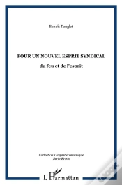Capa do artigo Pour Un Nouvel Esprit Syndical ; Du Feu Et De L