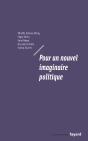 Pour Un Nouvel Imaginaire Politique - Preview