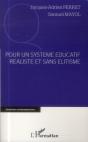 Pour Un Système Éducatif Réaliste Et Sans Élitisme - Preview
