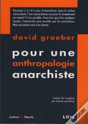 Pour Une Anthropologie Anarchiste