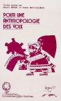 Pour Une Anthropologie Des Voix - Preview