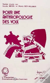 Pour Une Anthropologie Des Voix
