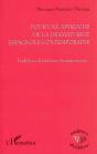 Pour Une Approche De La Dramaturgie Espagnole Contemporaine ; Traditions, Transitions, Transgresions - Preview