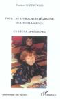 Pour Une Approche Integrative De L'Intelligence ; Un Siecle Apres Binet - Preview