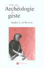 Pour Une Archeologie Du Geste - Preview