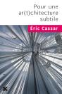 Pour Une Ar(T)Chitecture Subtile - Preview