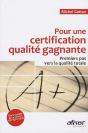 Pour Une Certification Qualité Gagnante ; Premiers Pas Vers La Qualité Totale - Preview