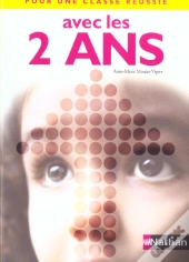Pour Une Classe Reussie Avec Les 2ans