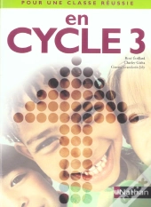Pour Une Classe Reussie; En Cycle 3