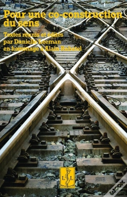 Capa do artigo Pour Une Co-Construction Du Sens : En Hommage À Alain Rabatel