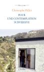 Pour Une Contemplation Subversive ; Notes Pour Un Cinéma Contemplatif - Preview