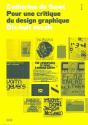 Pour Une Critique Du Design Graphique ; 18 Essais - Preview