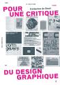 Pour Une Critique Du Design Graphique : Dix-Huit Essais - Preview