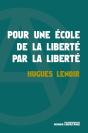 Pour Une École De La Liberté Par La Liberté - Preview