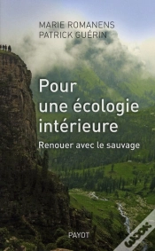 Capa do artigo Pour Une Écologie Intérieure ; Renouer Avec Le Sauvage