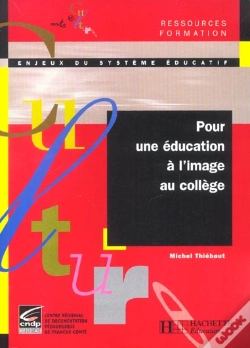 Capa do artigo Pour Une Education A L'Image Au College