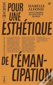 Pour Une Esthétique De L'Émancipation : Produire Les Lignées D'Un Art Queer