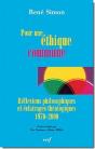 Pour Une Éthique Commune ; Réflexions Philosophiques Et Éclairages Théologiques 1970-2000 - Preview