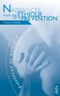 Pour Une Ethique De La Prevention - Preview