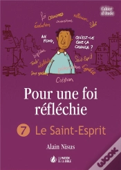 Capa do artigo Pour Une Foi Réfléchie T.7 ; Le Saint-Esprit