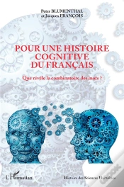 Capa do artigo Pour Une Histoire Cognitive Du Francais : Que Révèle De La Combinatoire Des Mots ?