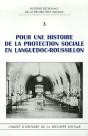 Pour Une Histoire De La Protection Sociale En Languedoc-Roussillon - Preview