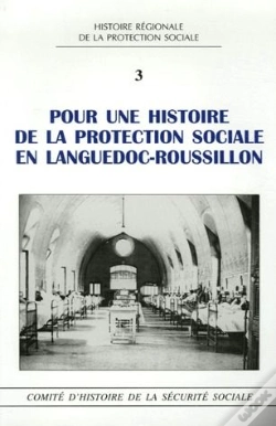 Capa do artigo Pour Une Histoire De La Protection Sociale En Languedoc-Roussillon