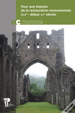 Capa do artigo Pour Une Histoire De La Restauration Monumentale (Xixe-Début Xxe Siècle)