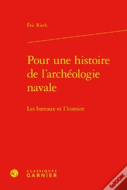 Capa do artigo Pour Une Histoire De L'Archéologie Navale ; Les Bateaux Et L'Histoire