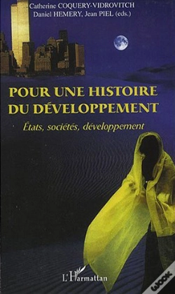 Capa do artigo Pour Une Histoire Du Développement ; États, Sociétés, Développement