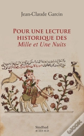 Pour Une Lecture Historique Des Mille Et Une Nuits