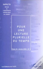 Pour Une Lecture Plurielle Du Temps T.34 Annee 2000 N.1