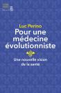 Pour Une Medecine Evolutionniste. Une Nouvelle Vision De La Sante - Preview