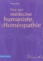 Pour Une Medecine Humaniste ; L'Homeopathie - Preview
