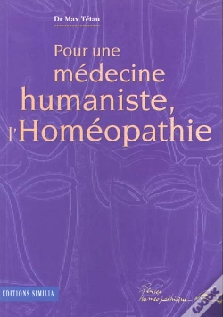 Capa do artigo Pour Une Medecine Humaniste ; L'Homeopathie