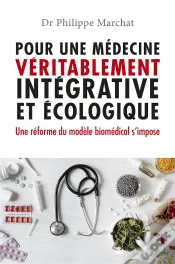 Capa do artigo Pour Une Médecine Véritablement Intégrative Et Écologique : Une Réforme Du Modèle Biomédical S