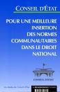 Pour Une Meilleure Insertion Des Normes Communautaires Dans Le Droit National - Preview