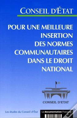 Capa do artigo Pour Une Meilleure Insertion Des Normes Communautaires Dans Le Droit National