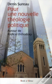 Pour Une Nouvelle Théologie Politique