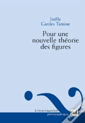 Pour Une Nouvelle Théorie Des Figures