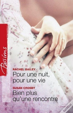 Capa do artigo Pour Une Nuit, Pour Une Vie - Bien Plus Qu'Une Rencontre